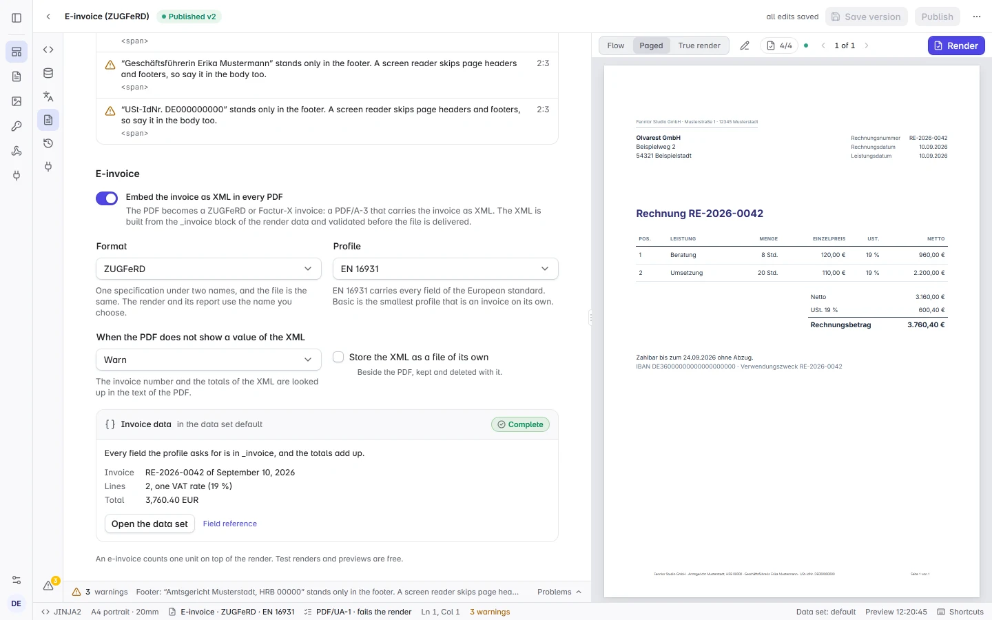 The page setup of an invoice template with its E-invoice section: the switch turned on, ZUGFeRD as the format and EN 16931 as the profile, and under them the card that calls the data set’s _invoice block complete, with the invoice number, its two lines and the total, beside the paged preview of the invoice. The template is a PDF/UA-1 document too: above the section the template check’s warnings about the page footer end, and the status bar names the e-invoice and PDF/UA-1.