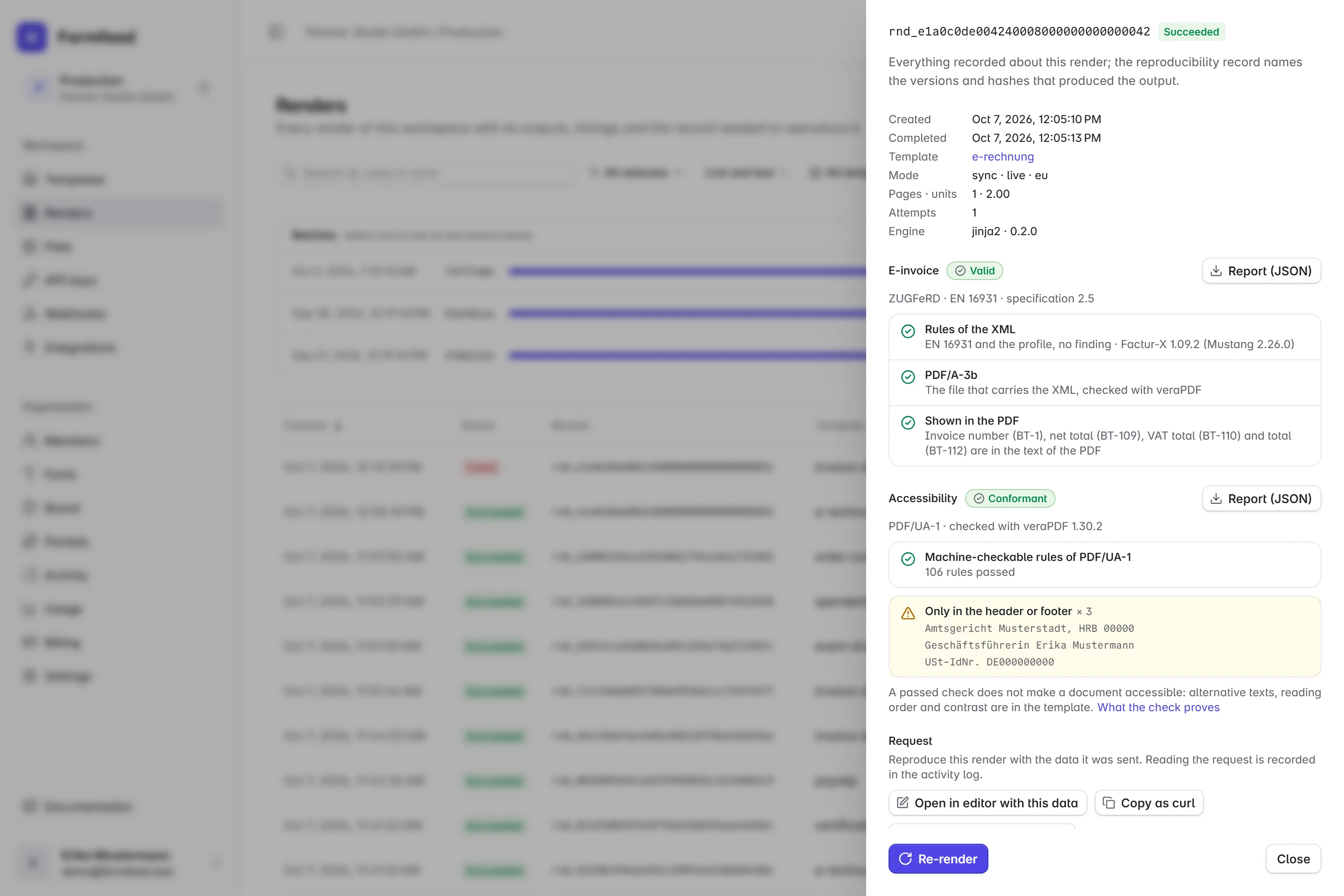 The render log’s report on the e-invoice: valid, the rules of EN 16931 without a finding, PDF/A-3b passed, the totals shown in the PDF, and PDF/UA-1 conformant